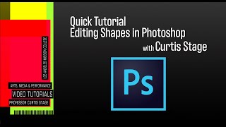 Multimedia 100 - Quick Tutorial Editing Shapes in Photoshop