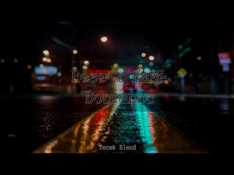 Rose x Hase - Dobranoc (Tecek Blend)
