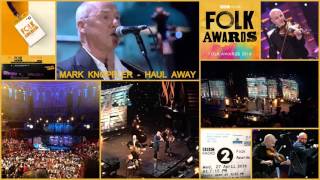 Mark Knopfler - Haul Away - BBC Radio 2 Folk Awards 2016 (Audio only)