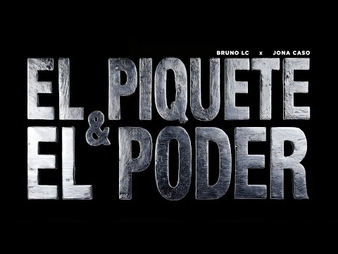 Bruno LC x @Jonacaso - EL PIQUETE & EL PODER (Audio)