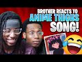 Brother Reacts To ANIME THIGHS Song