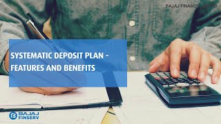 Planning for investment? check out Systematic Deposit Plan by Bajaj Finserv