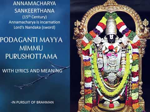 Podagantimayya Mimmu Purshottama Lyrics Meaning I Annamacharya Sankeerthana ITirupati Balaji SongI