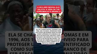 Mulher negra salva supremacista branco durante protesto nos EUA