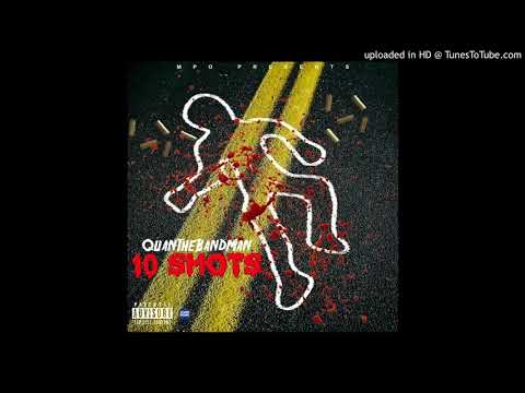 Quanthebandman - 10 shots