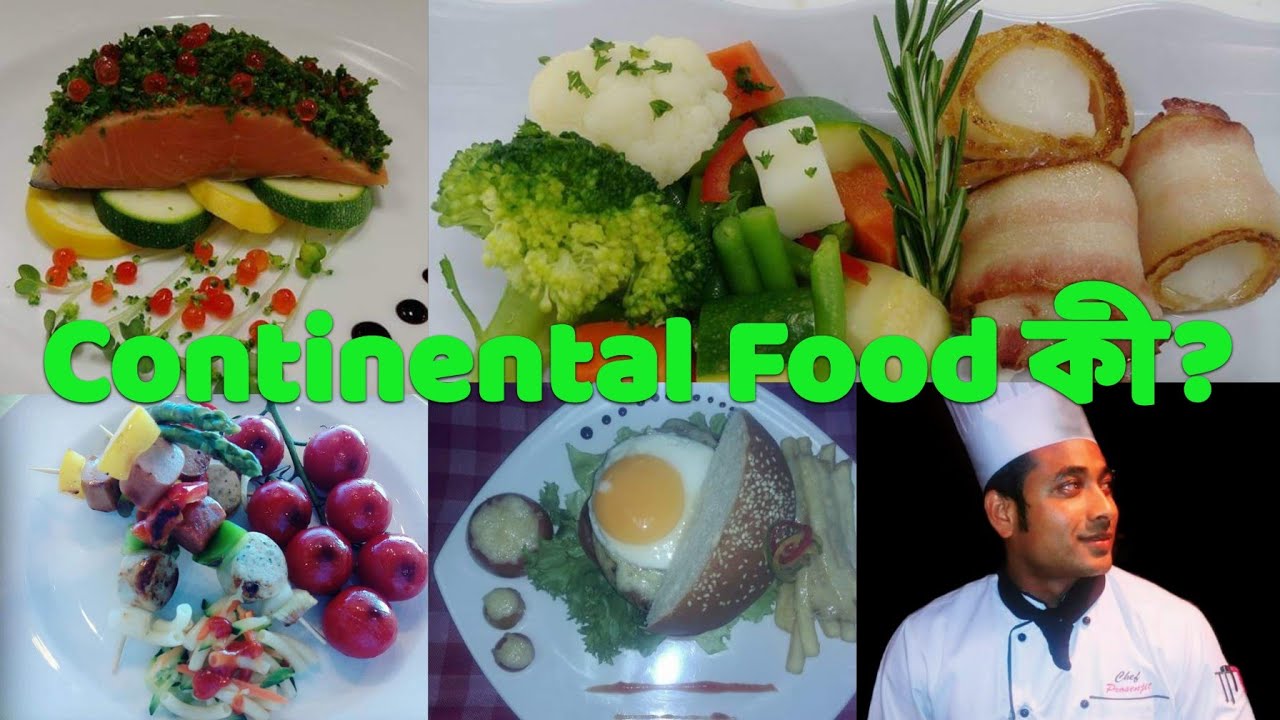 Which Countries Food is Continental Food or Cuisines