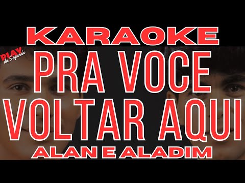 Pra Poder Voltar Aqui - Alan e Aladim (Karaoke Com Vocais) 1989