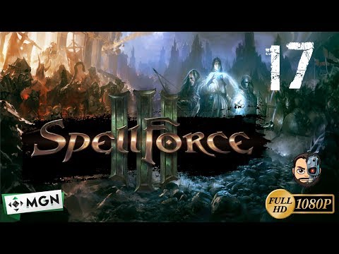 EL ALTAR DEL NEXO DE MULANDIR #17 - SpellForce 3 - 1080p Gameplay en ESPAÑOL