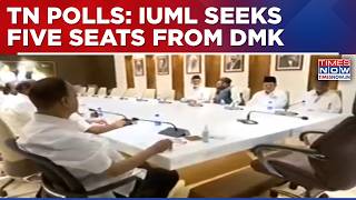 Tamil Nadu Seat Sharing Talks Kick Off; IUML Demands Five Seats From DMK For Assembly Elections