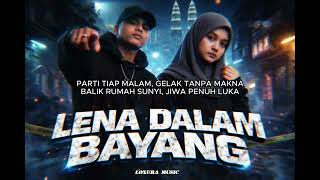 Download lagu 'anak muda,dengar ni' LENA DALAM BAYANG mp3 Download lagu 'anak muda,dengar ni' LENA DALAM BAYANG mp3