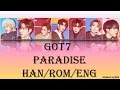 GOT7 - Paradise (Han/Rom/Eng) Lyrics