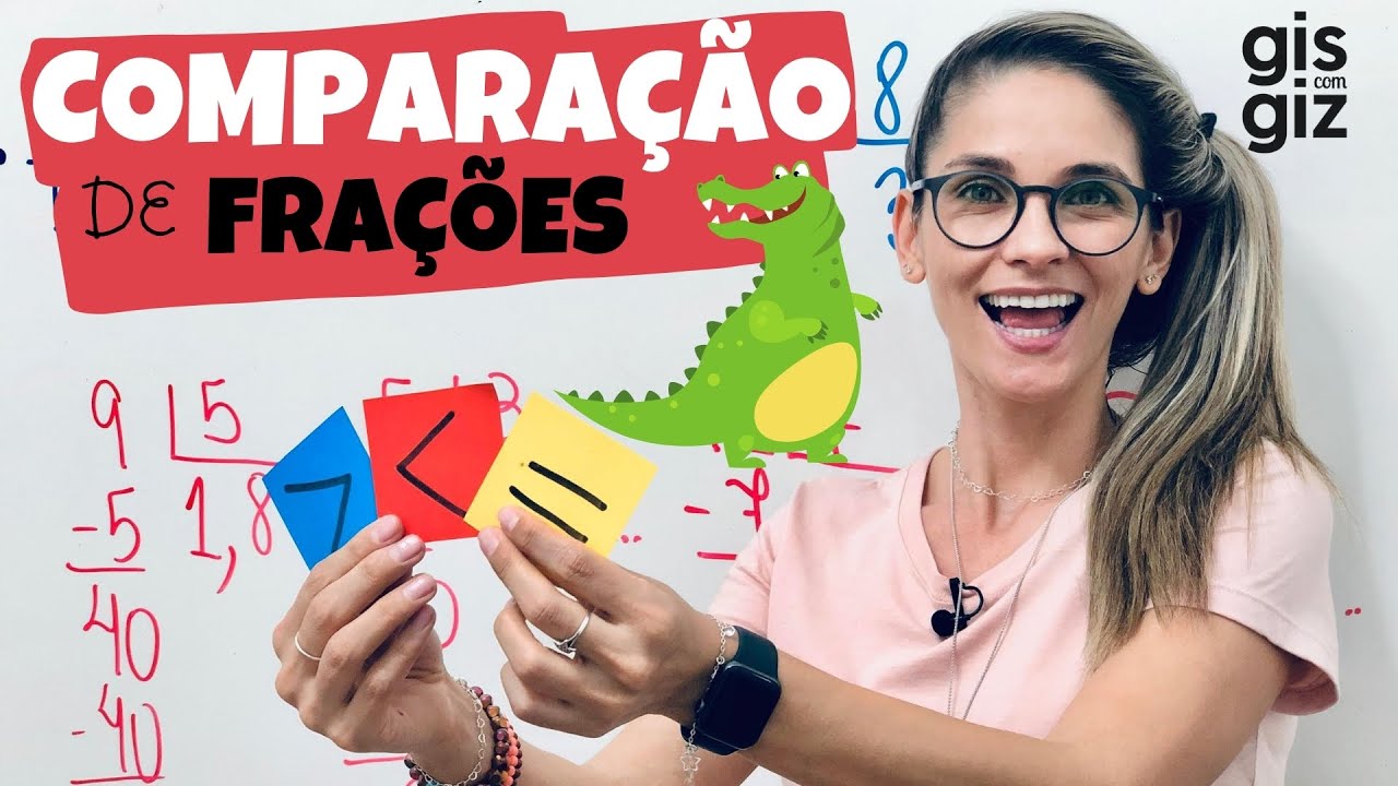 FRAÇAO | COMPARAÇÃO de FRAÇÕES de um jeito fácil | 6º ano. Matemática Básica | \Prof. Gis/