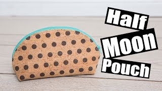 Halfmoon Pouch tutorial