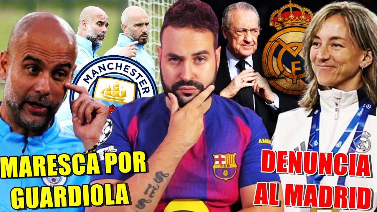 🚨NUTRICIONISTA DENUNCIA al REAL MADRID - ¡BOMBA! MARESCA SUSTITUTO de GUARDIOLA en el CITY