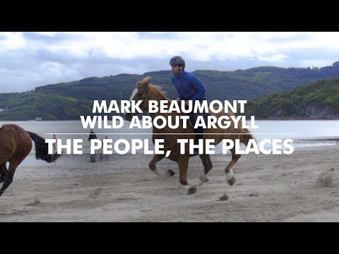 Wild About Argyll: The People, the Places