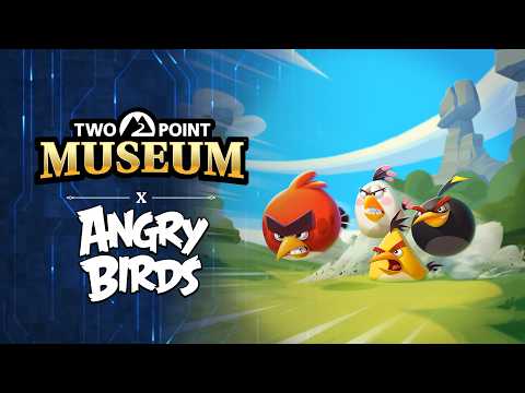 Two Point Museum x Angry Birds Trailer | Free Update OUT NOW!