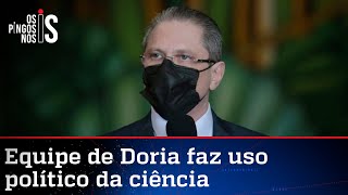 Secretário de Doria diz que “não é hora de sermos tão cientistas”