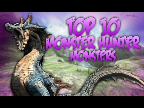 Top 10 Monster Hunter Monsters