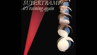 Supertramp - It&#39;s Raining Again (1982)