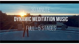 Download lagu Osho Dynamic Meditation Music 30 Minute Version (5 Stages) HD mp3