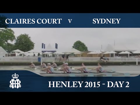 Claires Court v Sydney | Day 2 Henley 2015 | Fawley