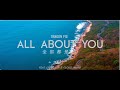 Cloud Wang (王雲) - All About You 全部都是你  | Official Music Video