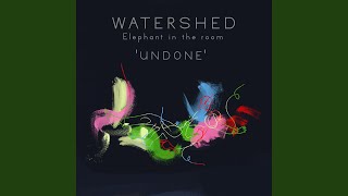 Undone (Elephant in the room)