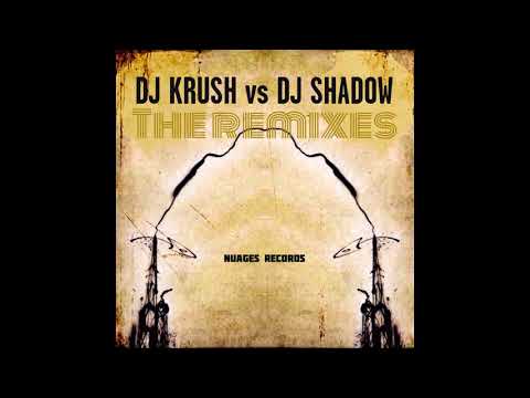 Nuages Records Presents DJ Krush vs  DJ Shadow