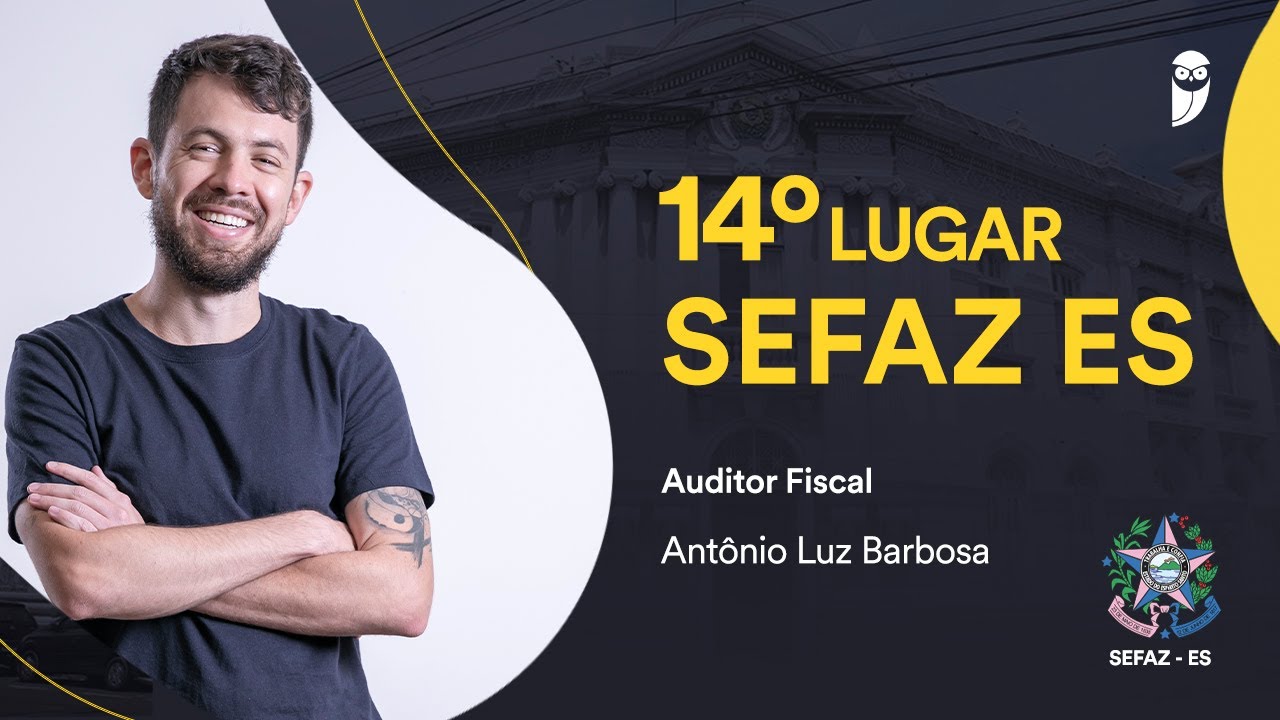 Confira a entrevista com o 14º colocado para Auditor Fiscal na SEFAZ ES!