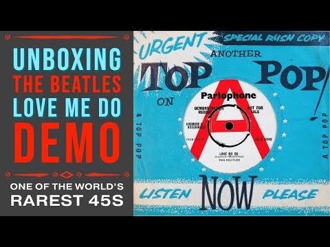 Unboxing One of the World's Rarest 45s - The Beatles Love Me Do *DEMO*