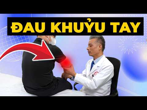 Đau khủyu tay 4 tháng không khỏi – Sai lầm khiến nhiều người càng nặng!