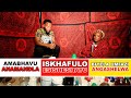 ISKHAFULO ESINZIMA | UKUQINISA UMFAZI | NEZIFO ZONKE | MKHULU GASA AKAGEJI