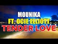 Mounika ft. Ocie Elliott - Tender Love - Lyrics