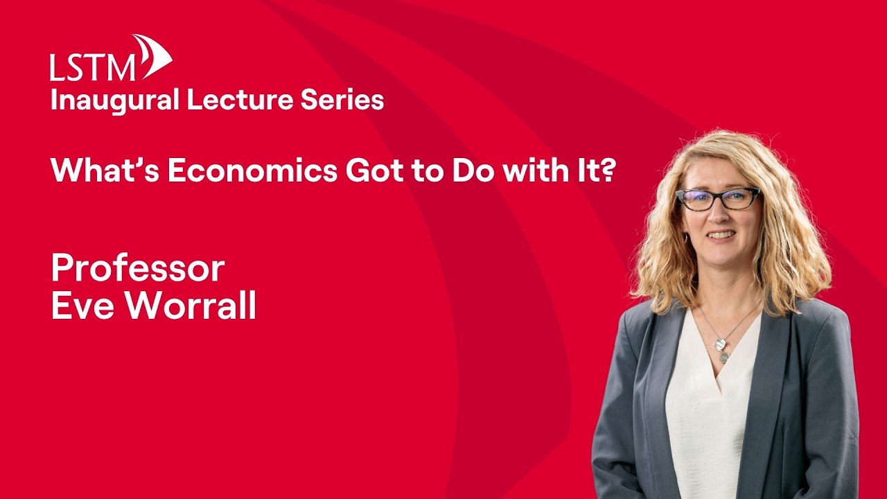 LSTM Inaugural Lecture - Professor Eve Worrall