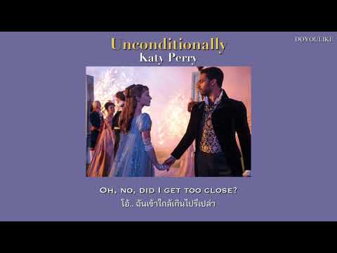 Unconditionally | Katy Perry (แปลไทย) //thaisub