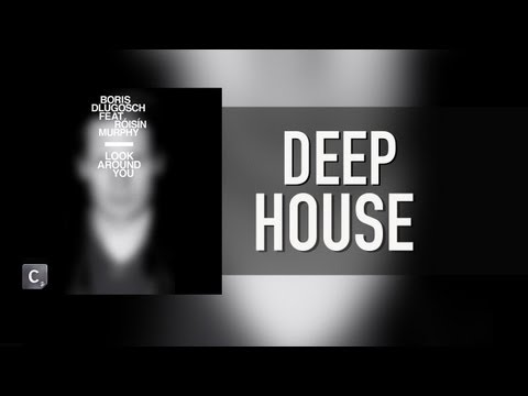 Boris Dlugosch ft. Roisin Murphy - Look Around You (Chopstick & Johnjon Remix)