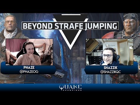 Beyond Strafe Jumping Ep.3: Phaze (Quake Champions Interview)