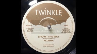 Twinkle-12"-Show I The Way / Allison