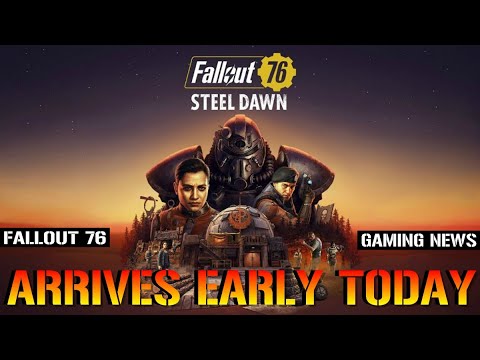 Fallout 76: STEEL DAWN ARRIVES EARLY!!! The New Update (Brings The Steel Dawn Update)