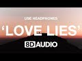 Khalid, Normani - Love Lies (8D Audio) 🎧