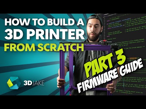 How to Build a 3D Printer from Scratch: Part 3 - Marlin Firmware