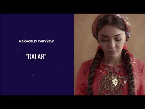Kakageldi Caryyew - Galar | Miras