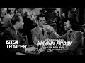 HIS GIRL FRIDAY Trailer [1940]