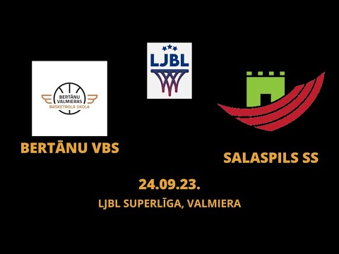 LJBL U19 Superlīga Bertānu VBS - Salaspils SS TIEŠRAIDE [24.09.23.]