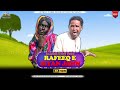 Rafeeq E Syahain Jaanh Rafeeq Baloch Balochi Funny Video Episode 320 2023