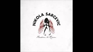 Nikola Sarcevic - Loved You Before