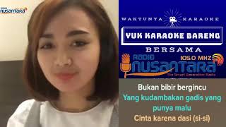 Download lagu DASI DAN GINCU (COVER WIKA SALIM KARAOKE BARENG ARTIS NO VOCAL COWOK) mp3