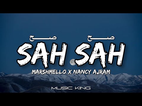 Marshmello ✘ Nancy Ajram (Sah Sah - صح صح) Arabic + English Lyrics [Music King]