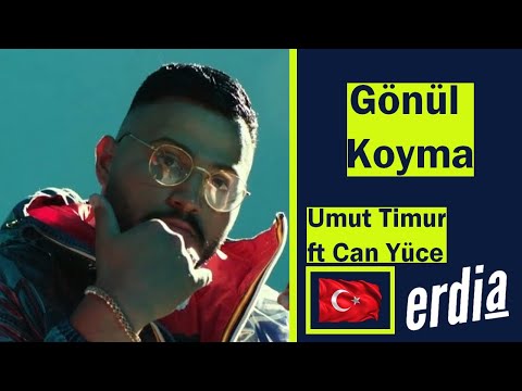 Gönül Koyma - Umut Timur ft Can Yüce