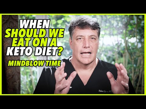 Ep:148 WHEN SHOULD WE EAT ON A KETO DIET? MINDBLOW TIME - by Robert Cywes